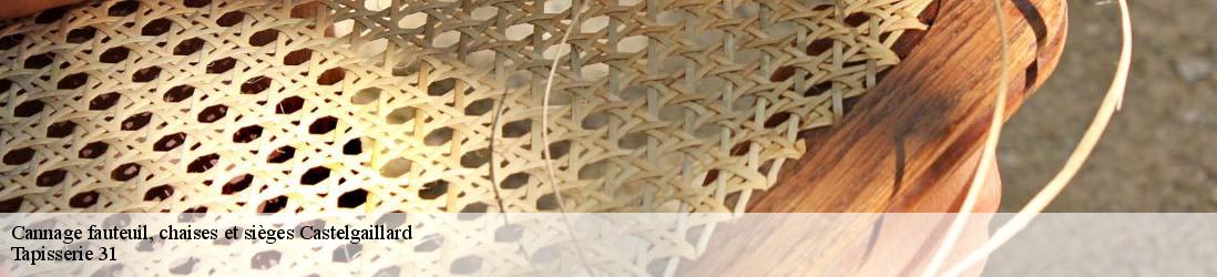 Cannage fauteuil, chaises et sièges castelgaillard-31230 Tapisserie 31