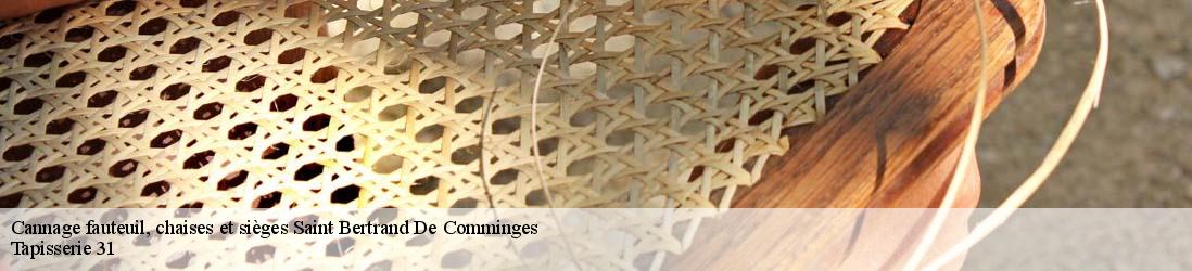 Cannage fauteuil, chaises et sièges saint-bertrand-de-comminges-31510 Tapisserie 31